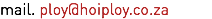 mail. ploy@hoiploy.co.za